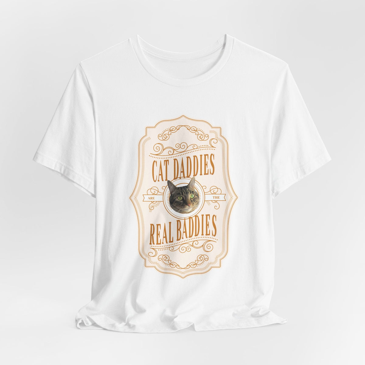Custom Cat Daddies Are The Real Baddies Whiskey Label T-Shirt - Light